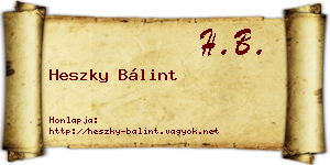 Heszky Bálint névjegykártya